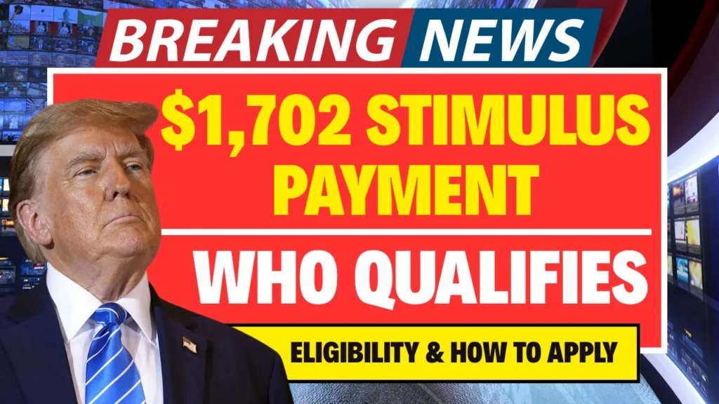 $1,702 Stimulus Payment for Everyone