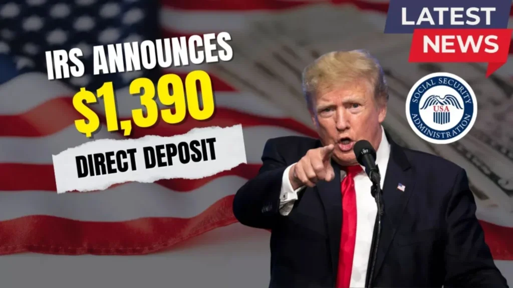 IRS Confirms $1,390 Direct Deposit