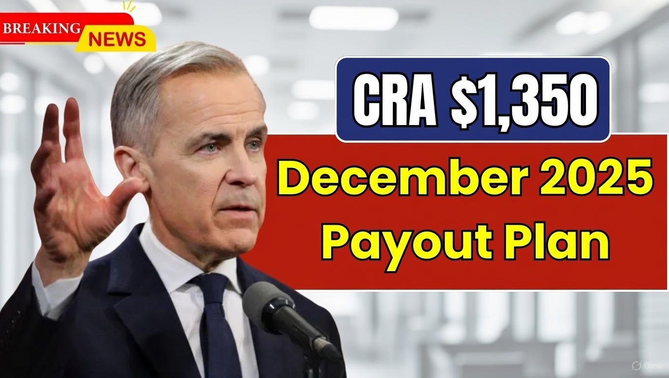 CRA Releases $1,350 December Payout Plan